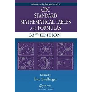 CRC Standard Mathematical Tables and Formulas, 33rd Edition, Hardcover - Daniel Zwillinger imagine