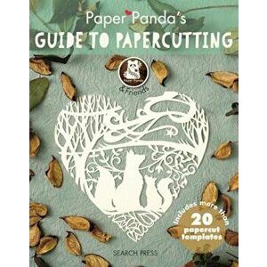 Paper Panda's Guide to Papercutting, Paperback - Louise Firchau imagine