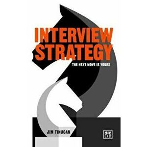 Interview Strategy, Paperback - Jim Finucan imagine