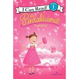 Pinkalicious: Puptastic!, Paperback - Victoria Kann imagine