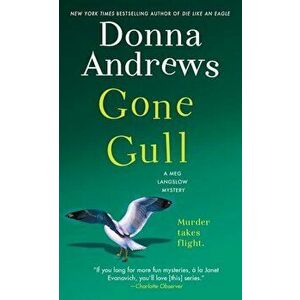 Gone Gull: A Meg Langslow Mystery, Paperback - Donna Andrews imagine