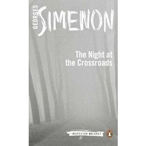 The Night at the Crossroads, Paperback - Georges Simenon imagine