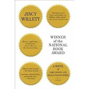Winner of the National Book Award: A Novel of Fame, Honor, and Really Bad Weather, Paperback - Jincy Willett imagine