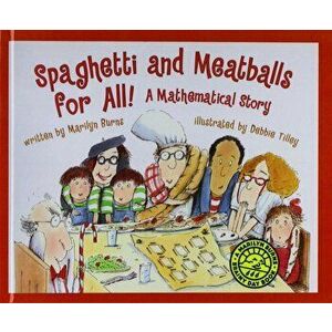 Spaghetti and Meatballs for All! a Mathematical Story, Hardcover - Marilyn Burns imagine