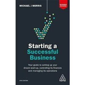 Starting a Successful Business, Paperback - Michael J Morris imagine
