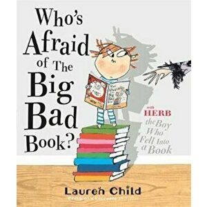 Who's Afraid of the Big Bad Book', Paperback - Lauren Child imagine