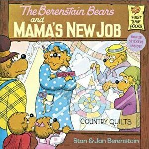 The Berenstain Bears and Mama's New Job, Paperback - Stan Berenstain imagine