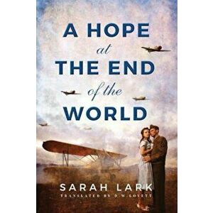 A Hope at the End of the World, Paperback - Sarah Lark imagine