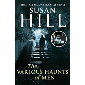 Various Haunts Of Men, Paperback - Susan Hill imagine