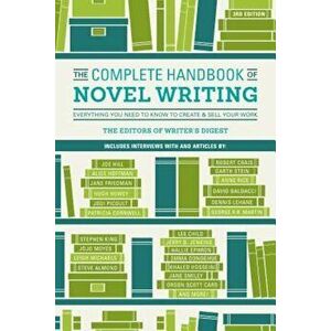 The Complete Handbook of Novel Writing: Everything You Need to Know to Create & Sell Your Work, Paperback - Writer's Digest Editors imagine