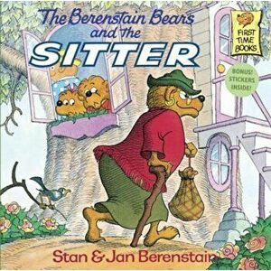 The Berenstain Bears and the Sitter, Paperback - Stan Berenstain imagine