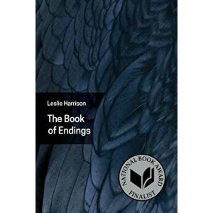 The Book of Endings, Paperback - Leslie Harrison imagine