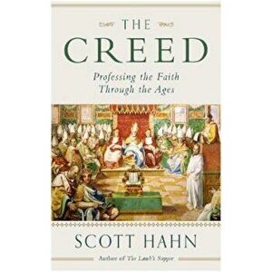 Creed, Paperback - Scott Hahn imagine