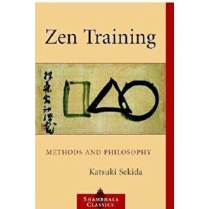 Zen Training: Methods and Philosophy, Paperback - Katsuki Sekida imagine