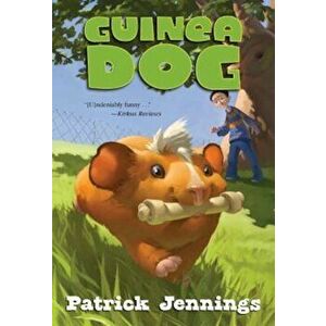 Guinea Dog, Paperback - Patrick Jennings imagine