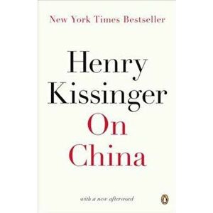 On China, Paperback - Henry Kissinger imagine