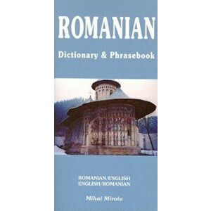 Romanian-English/English-Romanian Dictionary & Phrasebook, Paperback - Mihai Miroiu imagine