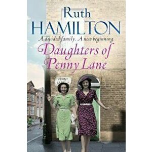 Daughters of Penny Lane, Hardcover - Ruth Hamilton imagine