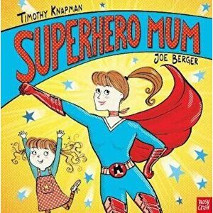 Superhero Mum, Paperback imagine