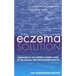Eczema Solution, Paperback - Sue Armstrong-Brown imagine