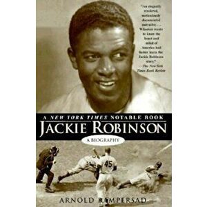 Jackie Robinson: A Biography, Paperback - Arnold Rampersad imagine