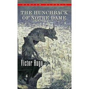 The Hunchback of Notre Dame, Paperback - Victor Hugo imagine