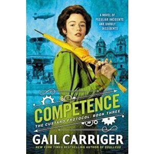 Competence, Hardcover - Gail Carriger imagine