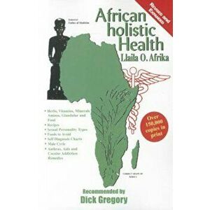 African Holistic Health, Paperback - Llaila O. Afrika imagine