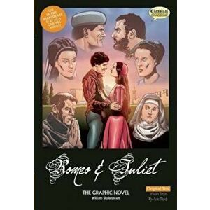 Romeo and Juliet the Graphic Novel: Original Text, Paperback - John McDonald imagine