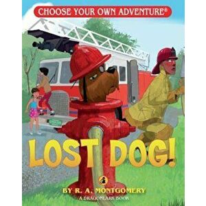 Lost Dog!, Paperback - R. A. Montgomery imagine