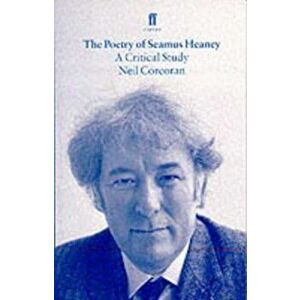 Poetry of Seamus Heaney, Paperback - Neil Corcoran imagine