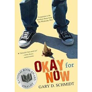 Okay for Now, Paperback - Gary D. Schmidt imagine