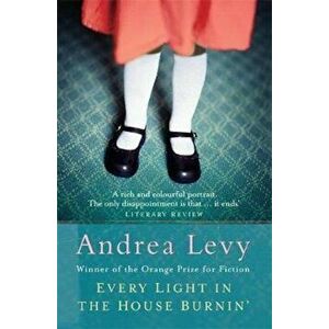 Every Light in the House Burnin', Paperback - Andrea Levy imagine