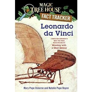 Leonardo Da Vinci: A Nonfiction Companion to Magic Tree House Merlin Mission '10: Monday with a Mad Genius, Paperback - Mary Pope Osborne imagine