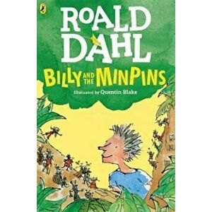 Billy and the Minpins (illustrated by Quentin Blake), Paperback - Roald Dahl imagine