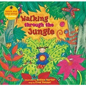 Walking Through the Jungle with Cdex, Paperback - Debbie Harter imagine