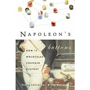 Napoleon's Buttons, Paperback - Penny Le Couteur imagine