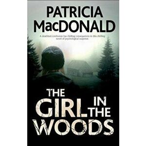 The Girl in the Woods, Hardcover imagine