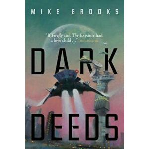 Dark Deeds, Paperback - Mike Brooks imagine