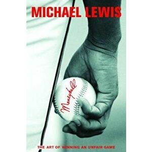 Moneyball: The Art of Winning an Unfair Game, Hardcover - Michael Lewis imagine