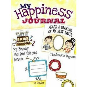My Happiness Journal, Paperback - Jo Taylor imagine