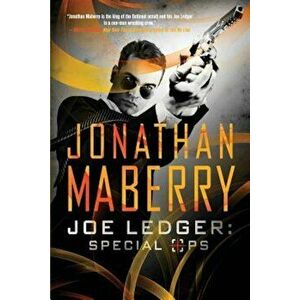 Joe Ledger: Special Ops, Paperback - Jonathan Maberry imagine