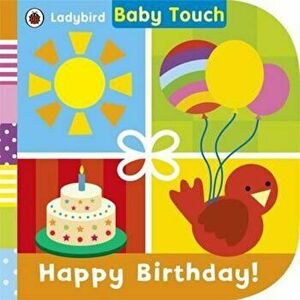 Baby Touch: Happy Birthday!, Hardcover - *** imagine