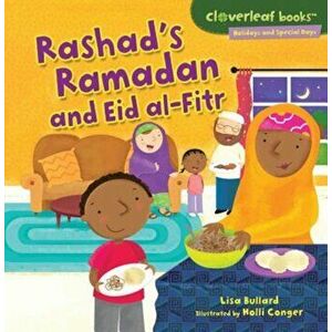 Rashad's Ramadan and Eid Al-Fitr, Paperback - Lisa Bullard imagine