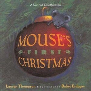 Mouse's First Christmas, Paperback - Lauren Thompson imagine