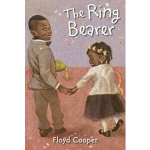 The Ring Bearer, Hardcover - Floyd Cooper imagine