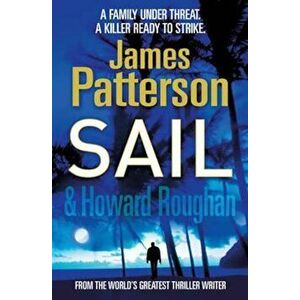Sail, Paperback - James Patterson imagine