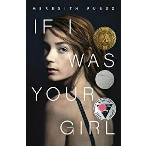 If I Was Your Girl, Paperback - Meredith Russo imagine