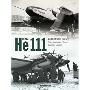 Heinkel He111, Hardcover - Robert Forsyth imagine