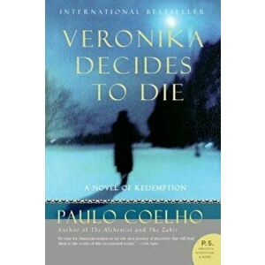 Veronika Decides to Die: A Novel of Redemption, Paperback - Paulo Coelho imagine